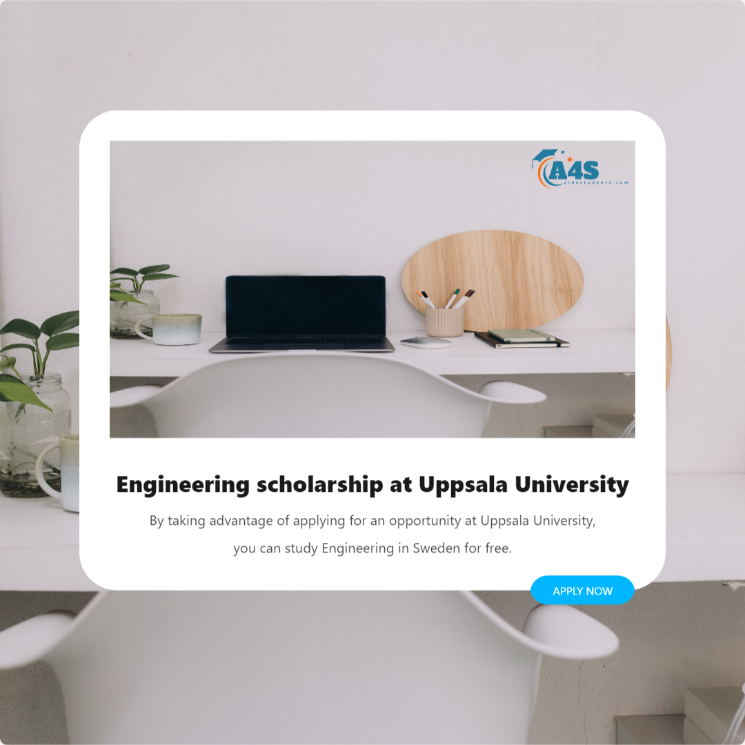 Engineering scholarship at Uppsala University