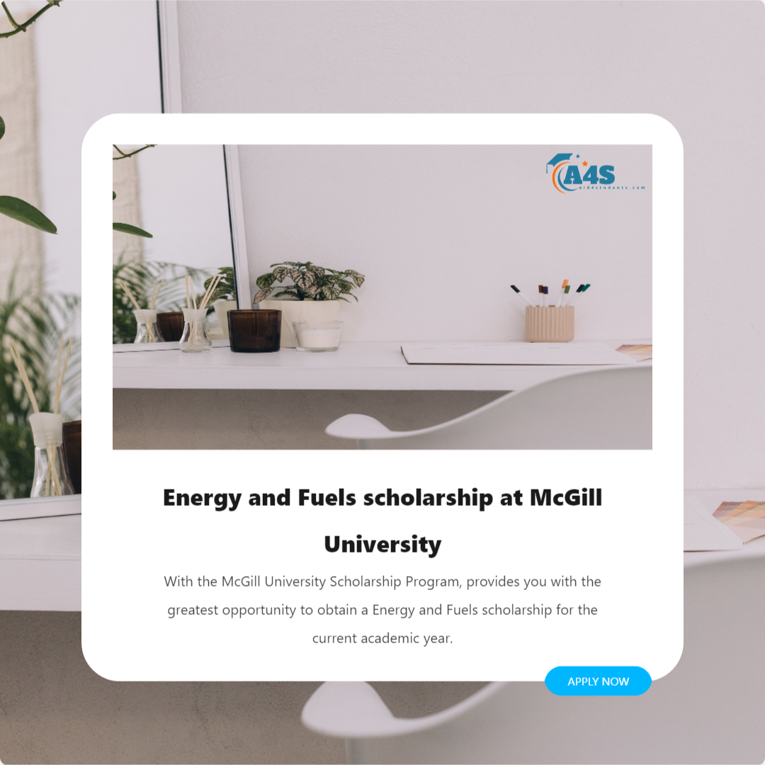 Energy and Fuels scholarship at McGill University