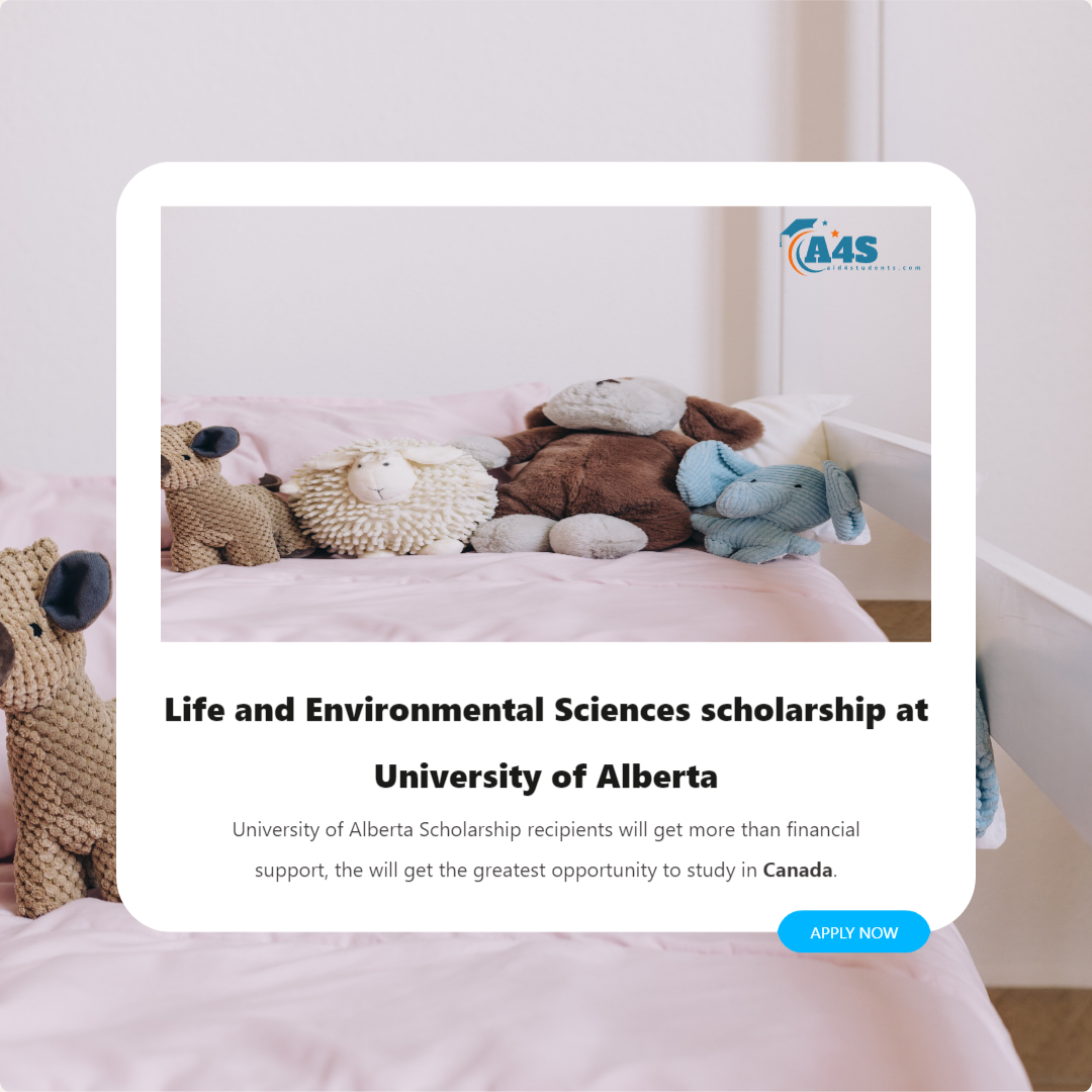 Life and Environmental Sciences scholarship at University of Alberta