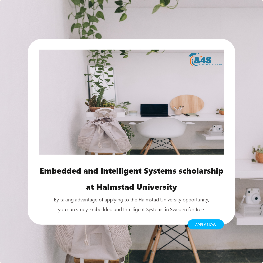 Embedded and Intelligent Systems scholarship at Halmstad University