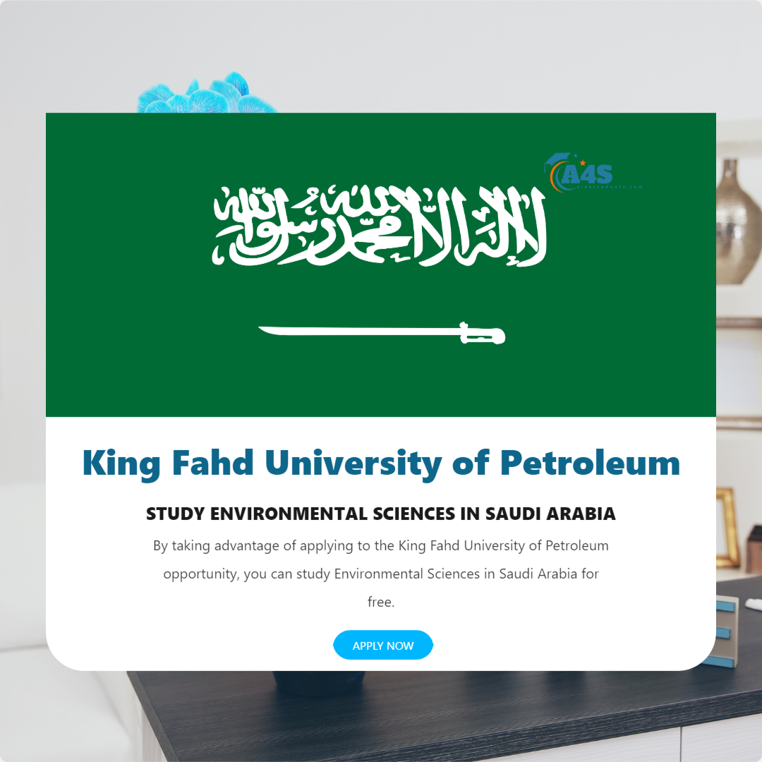 Environmental Sciences scholarship at King Fahd University of Petroleum