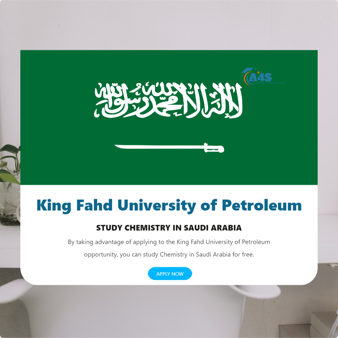 Chemistry scholarship at King Fahd University of Petroleum