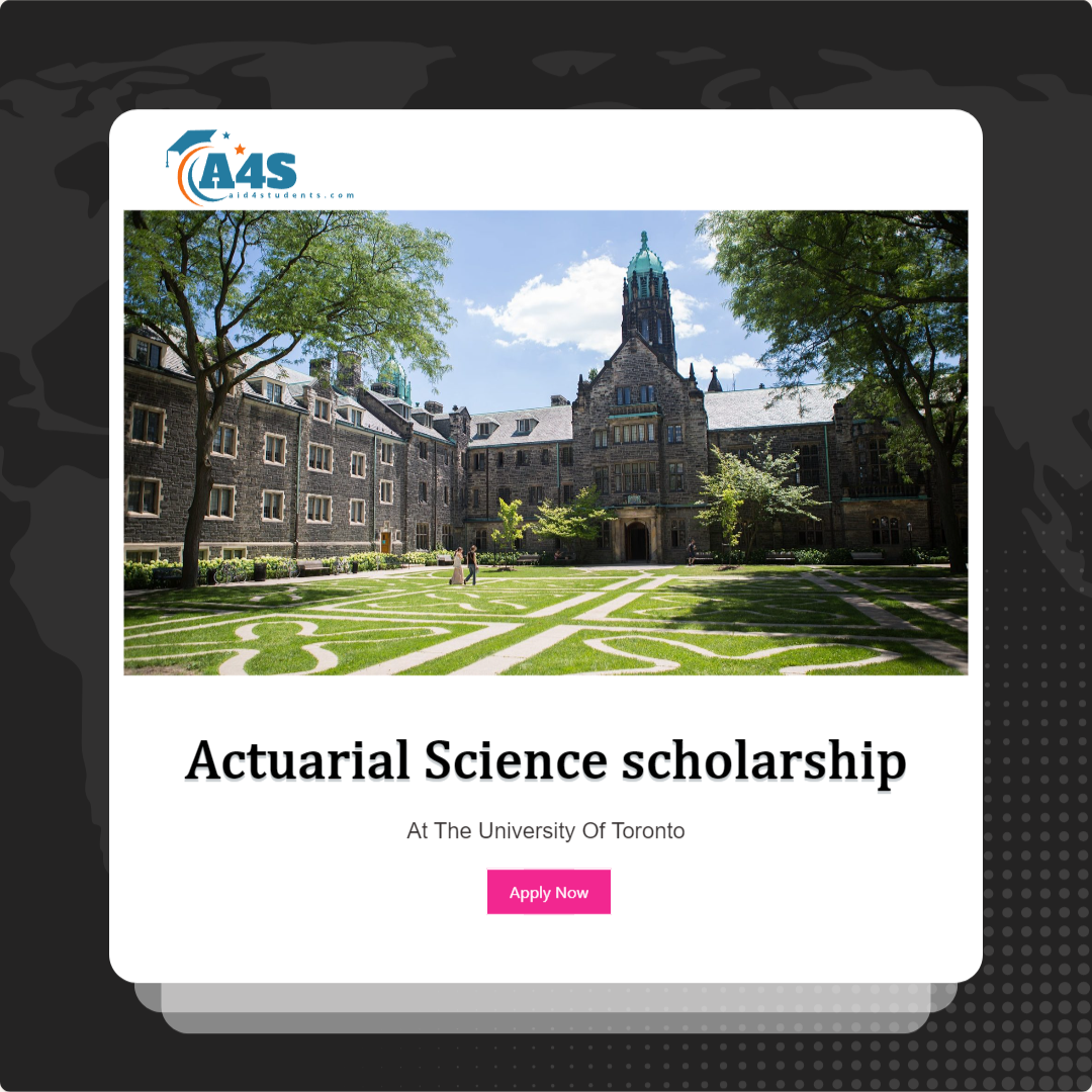 Actuarial Science scholarship at The University of Toronto