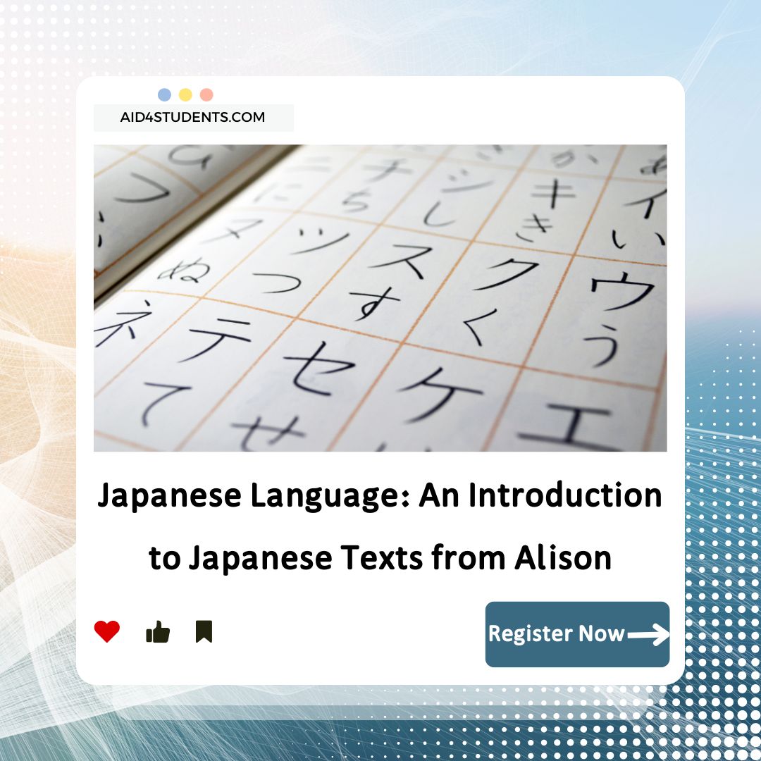 Japanese Language: An Introduction to Japanese Texts from Alison