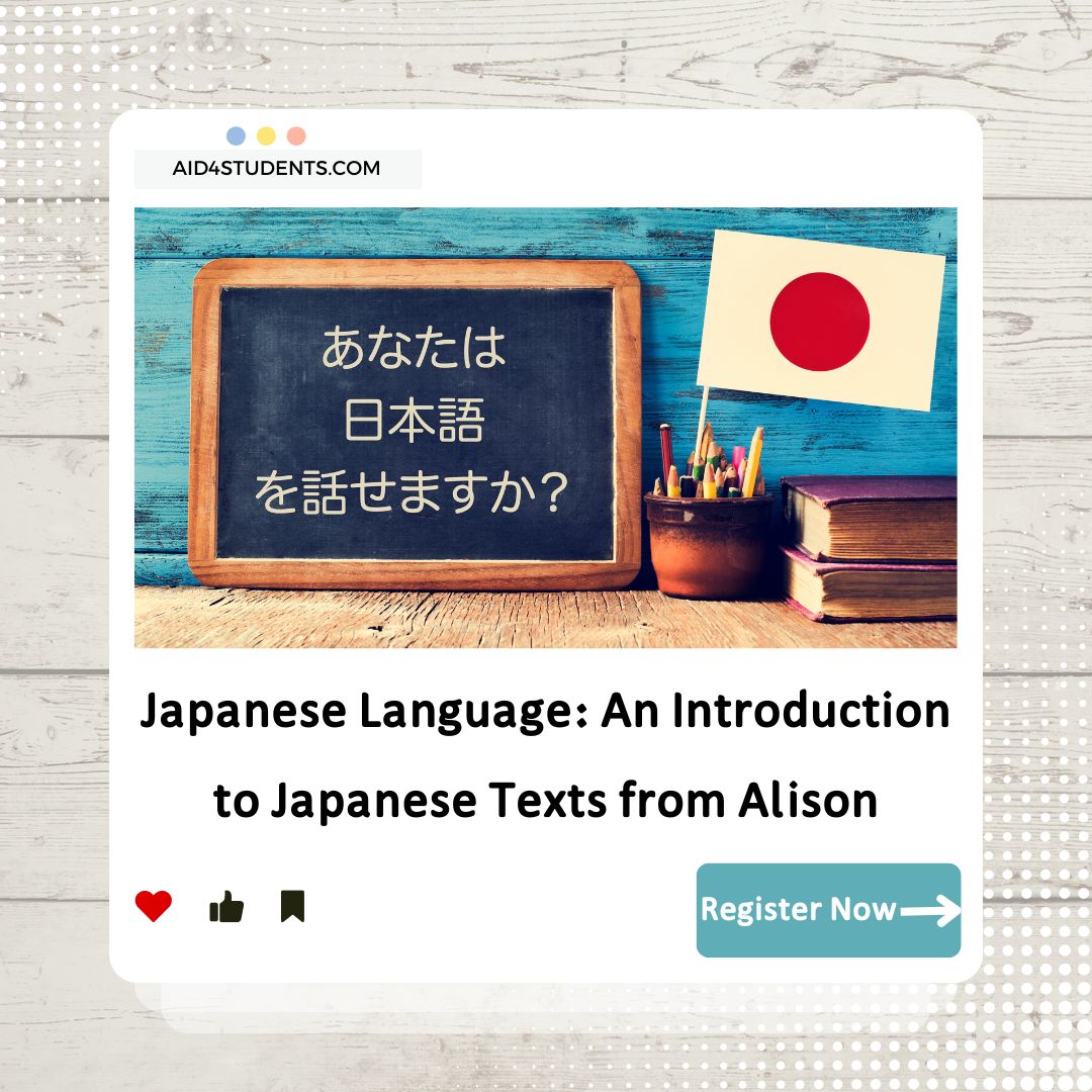 Japanese Language: An Introduction to Japanese Texts from Alison