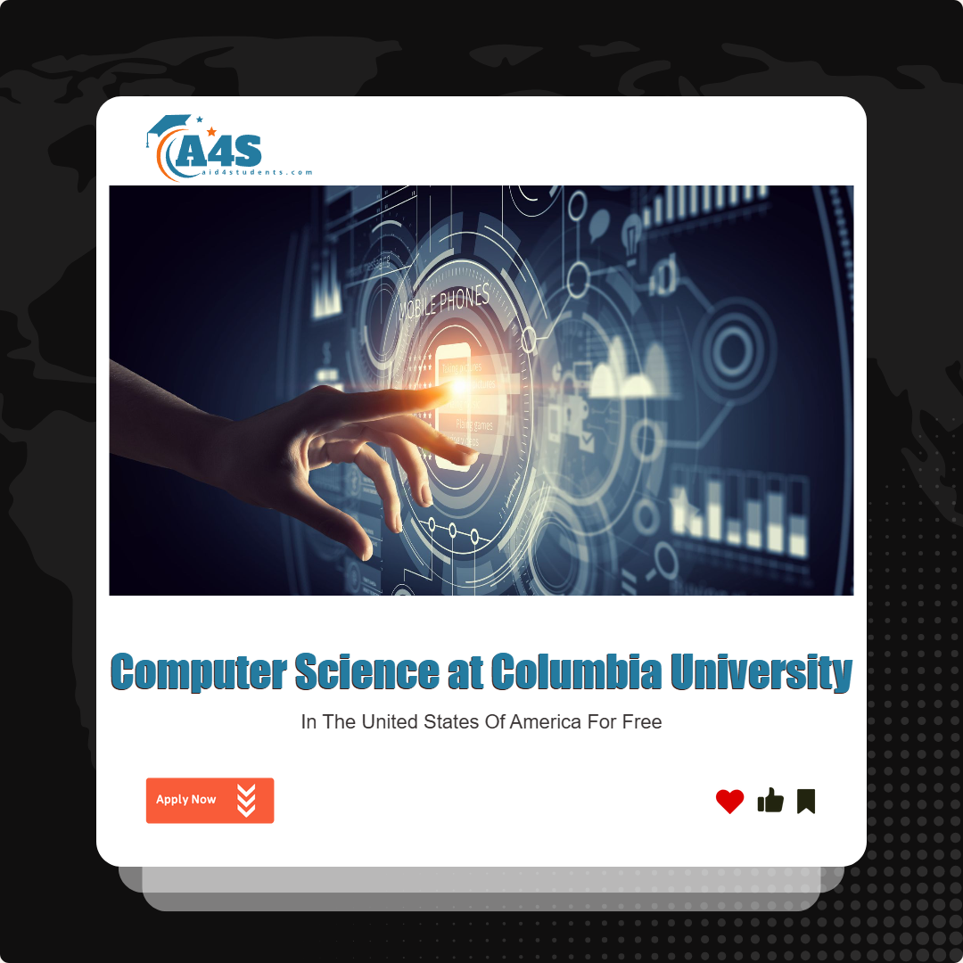 Study Computer Science  at Columbia University  in The United States of America
