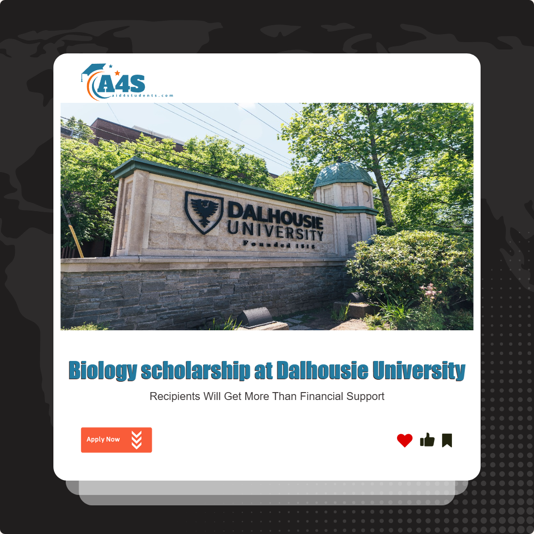 Biology scholarship at Dalhousie University