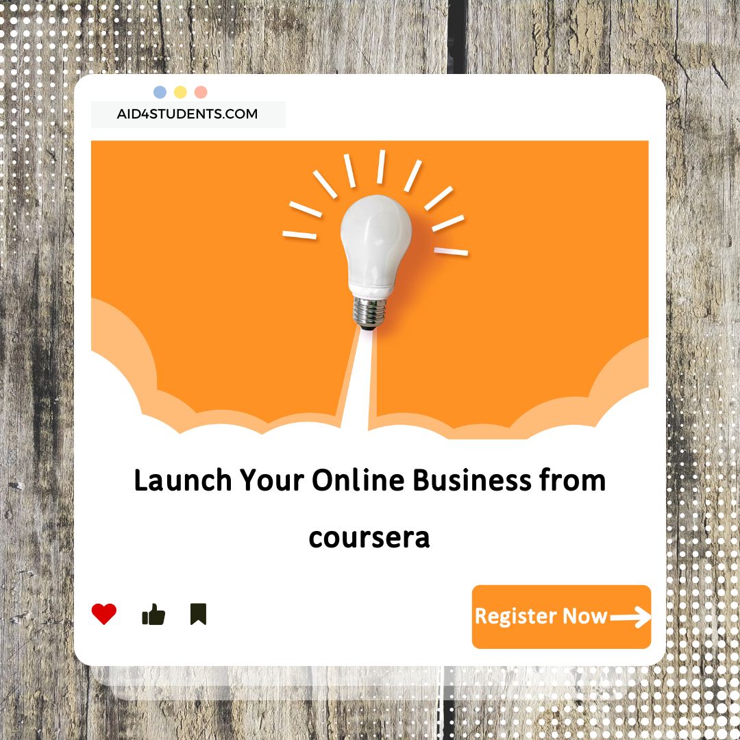 Launch Your Online Business from coursera