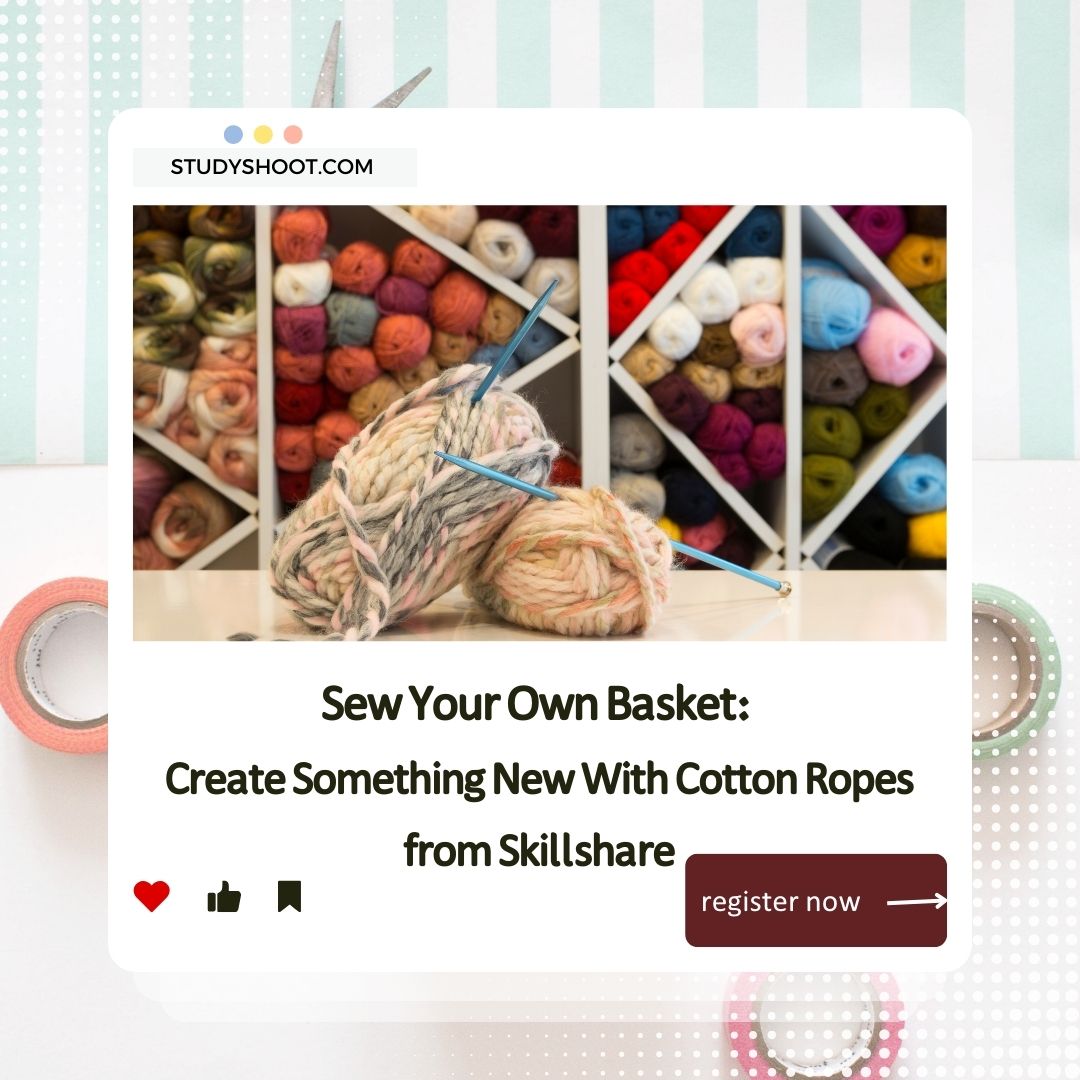 Sew Your Own Basket: Create Something New With Cotton Ropes from Skillshare