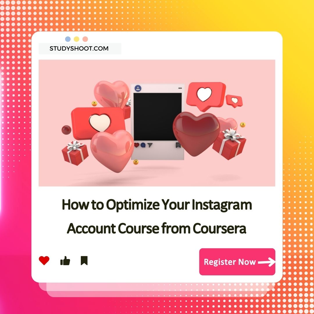 How to Optimize Your Instagram Account Course from Coursera