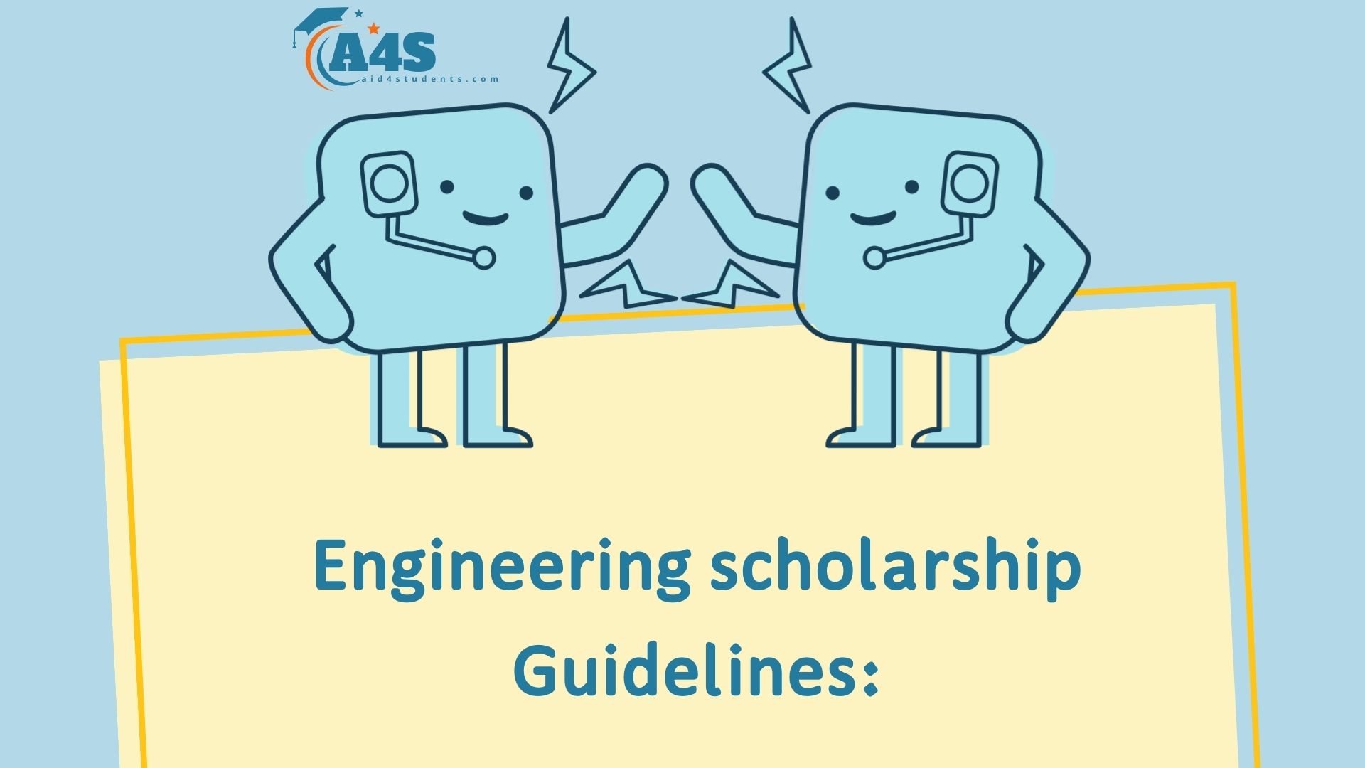 Engineering scholarship Guidelines: