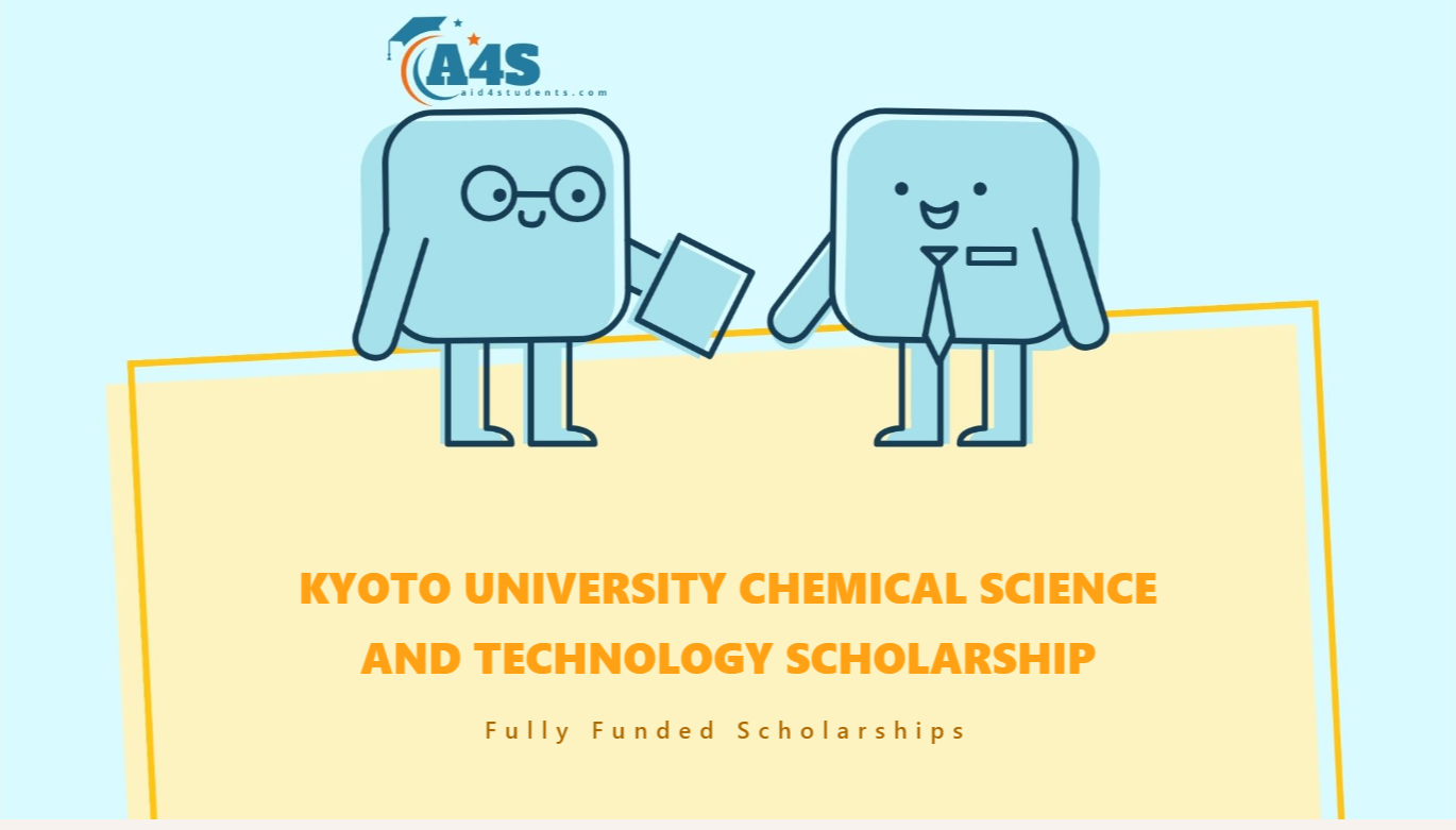 Kyoto University Chemical Science and Technology Scholarship