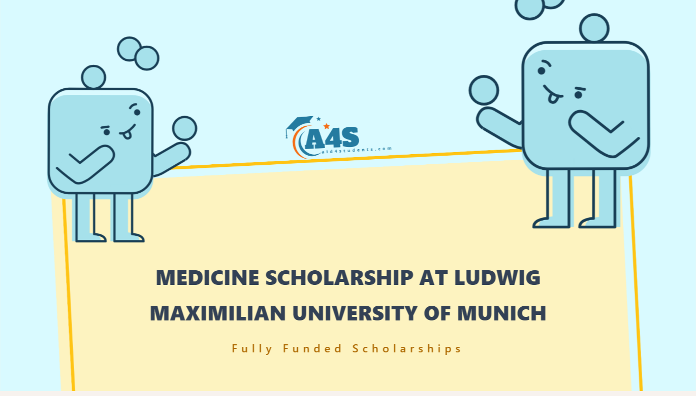 Medicine scholarship at Ludwig Maximilian University of Munich
