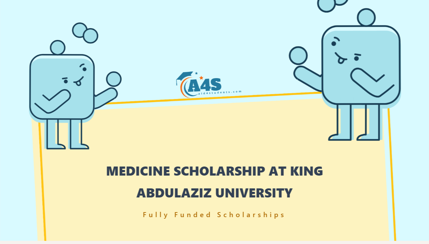 Medicine scholarship at King Abdulaziz University