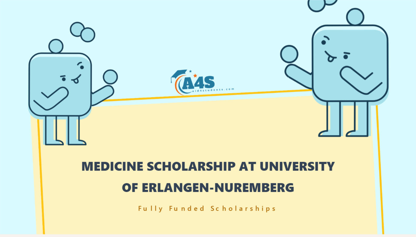 Medicine scholarship at University of Erlangen-Nuremberg