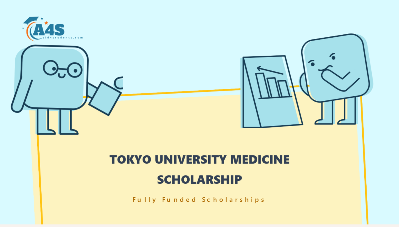 Tokyo University Medicine Scholarship