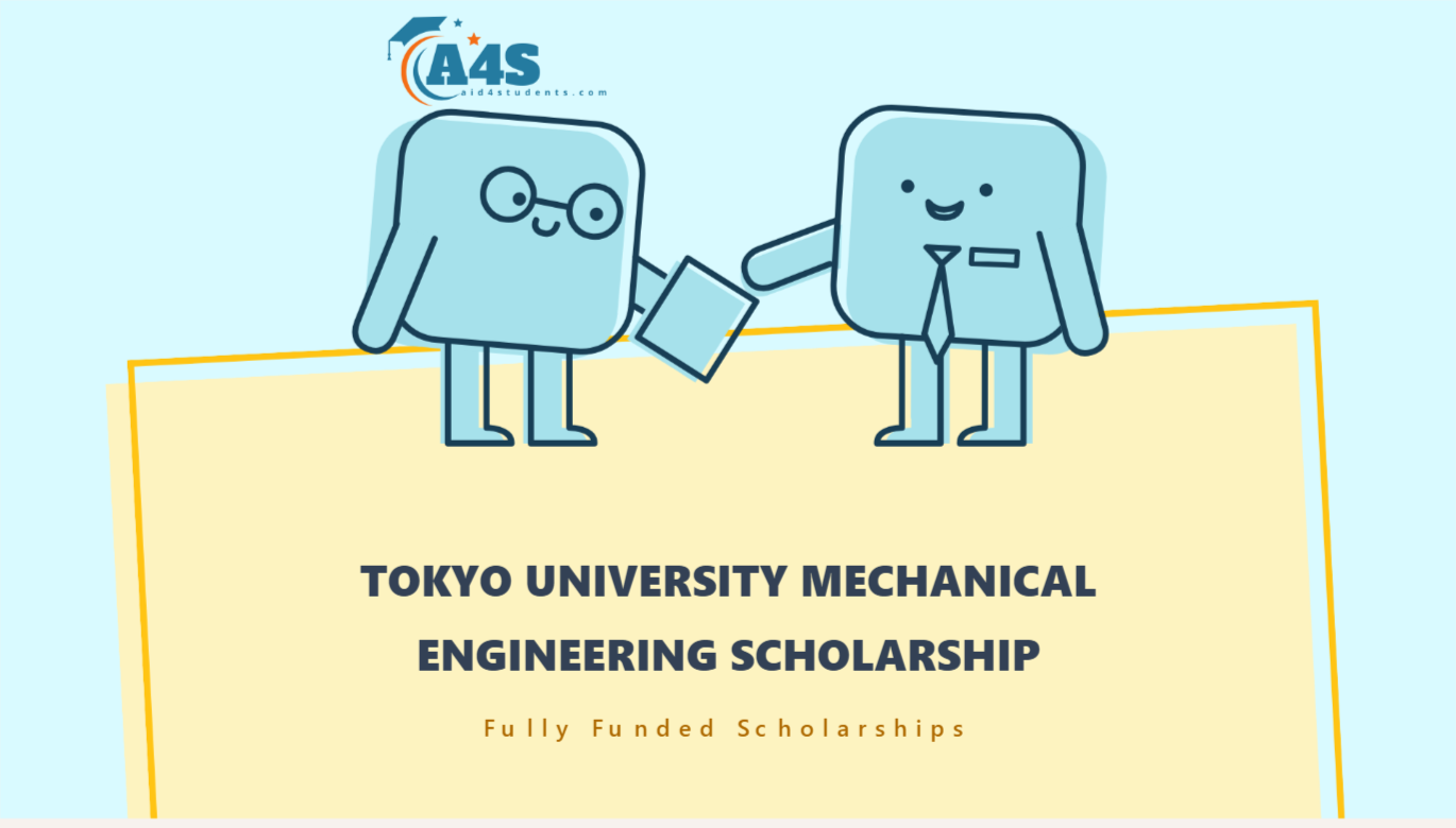 Tokyo University Mechanical Engineering Scholarship