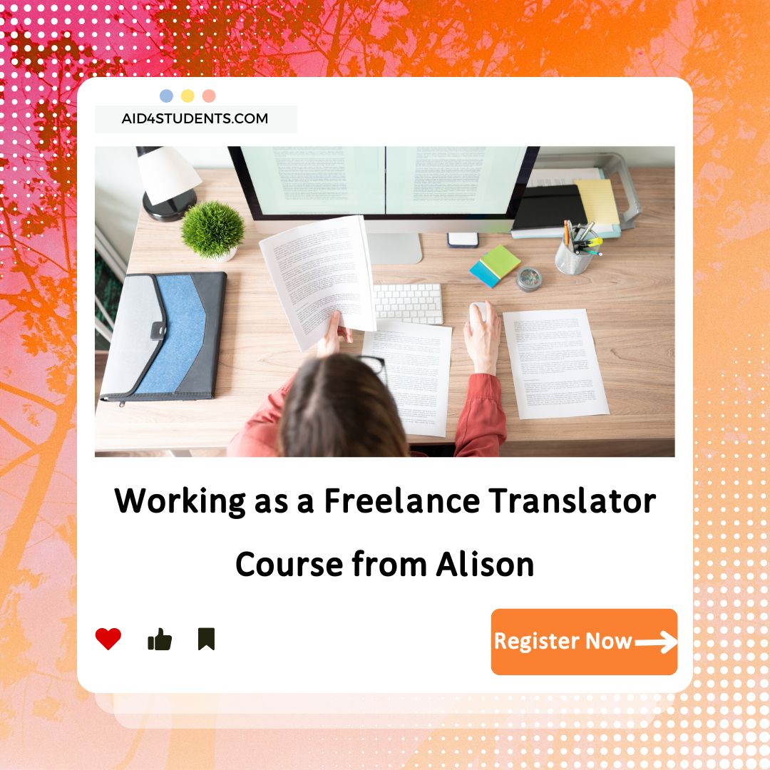 Working as a Freelance Translator Course from Alison