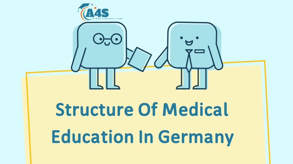 Structure of Medical Education in Germany
