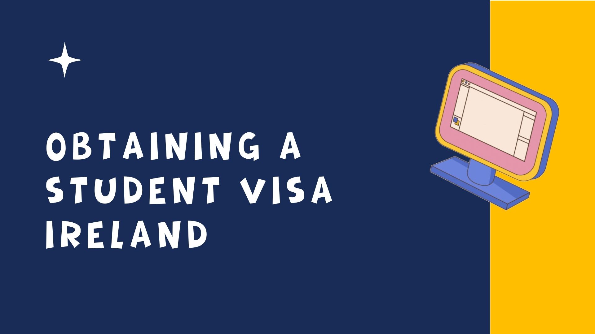 Obtaining a Student Visa Ireland