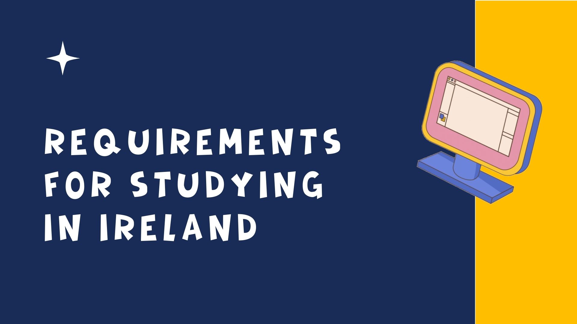 Requirements for Studying in Ireland