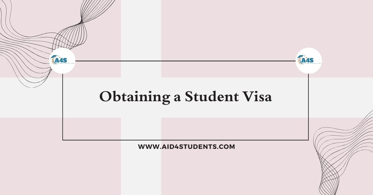 Obtaining a Student Visa