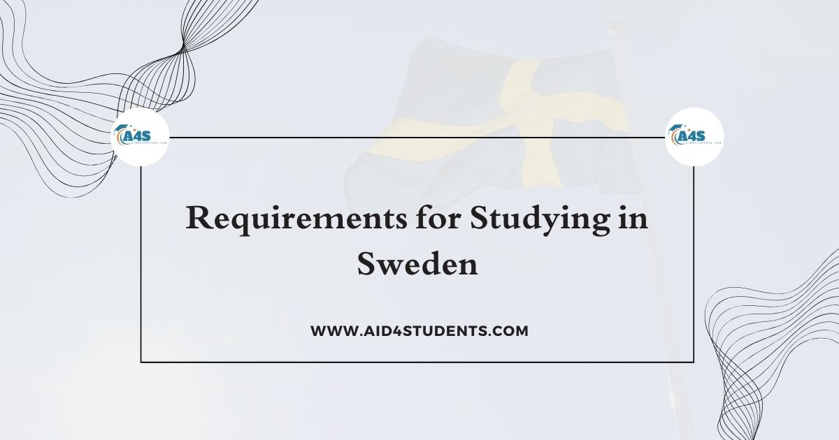 Requirements for Studying in Sweden