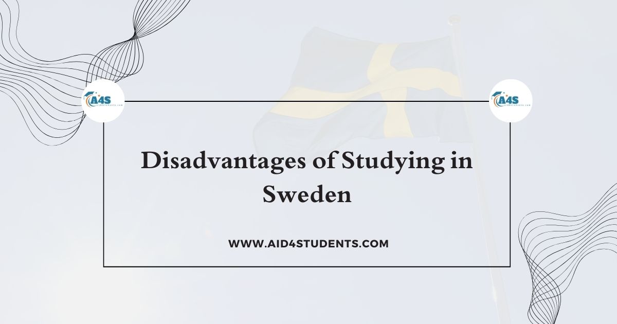 Disadvantages of Studying in Sweden