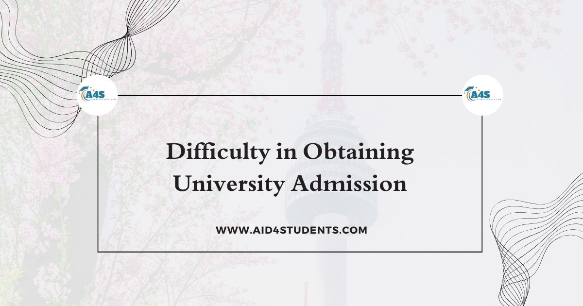 Difficulty in Obtaining University Admission