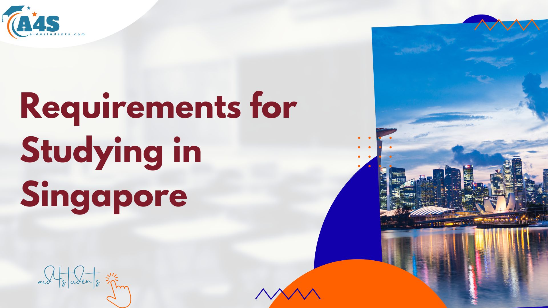 Requirements for Studying in Singapore