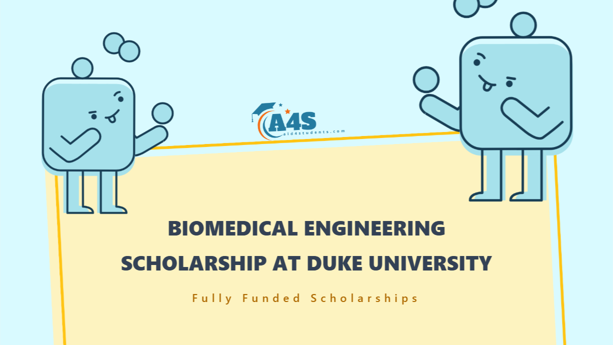 Biomedical Engineering scholarship at Duke University